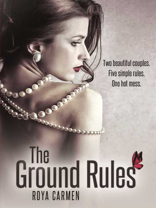 Title details for The Ground Rules (Book 1) by Roya Carmen - Wait list